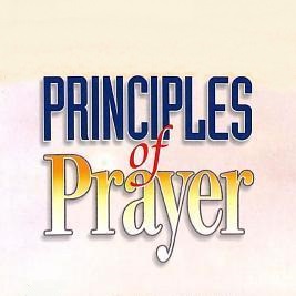 Principles of Prayer